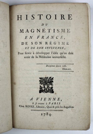 Item #16809 Histoire du magnétisme en France, de son régime et de son influence, pour servir à...