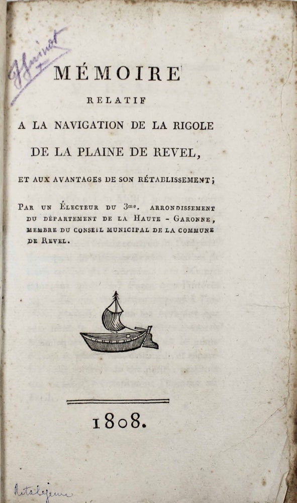 Item #16909 Mémoire relatif à la navigation de la Rigole de la plaine de Revel, et aux avantages de son rétablissement. Louis CAFFARELLI.