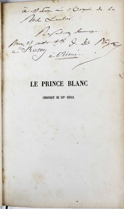 Item #17207 Le prince Blanc, chronique du XIVe siècle. François de BIGORIE