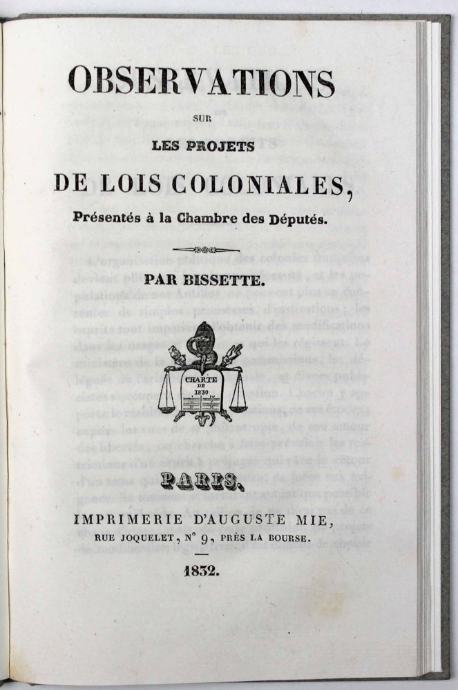 Item #17246 Observations sur les projets de lois coloniales, présentés à la Chambre des députés. Cyrille BISSETTE.