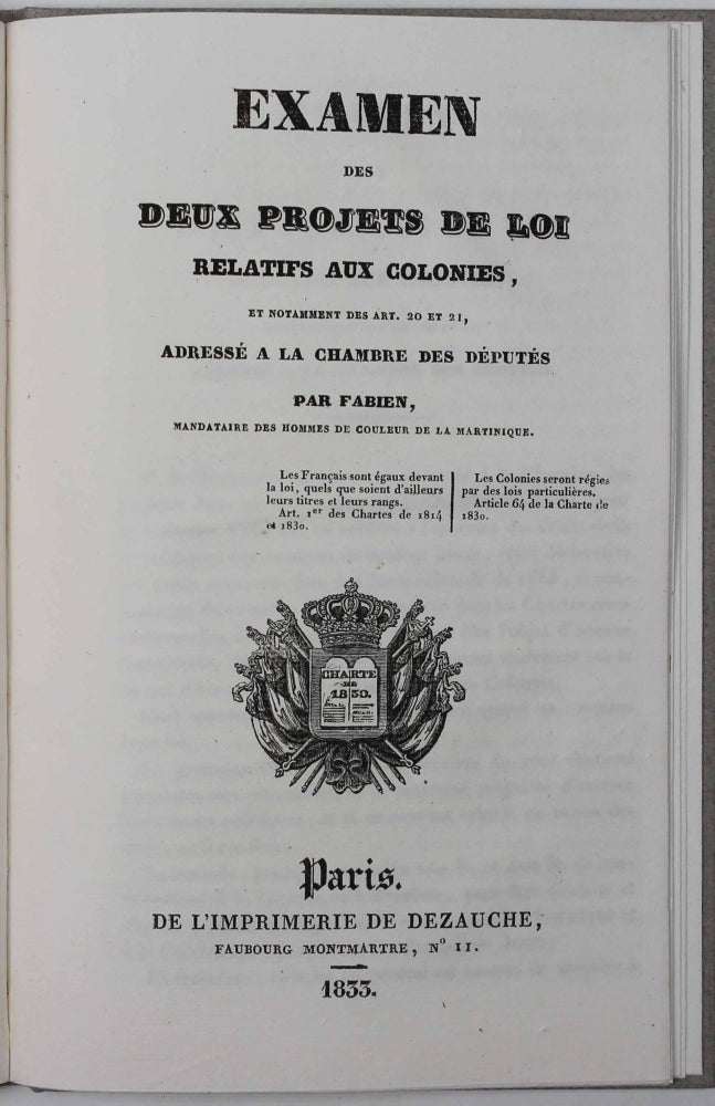 Item #17254 Examen des deux projets de loi relatifs aux colonies, et notamment des art. 20 et 21, adressé à la chambre des députés. Louis FABIEN.