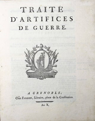 Item #17421 Traité d'artifices de guerre. FEUX D'ARTIFICE