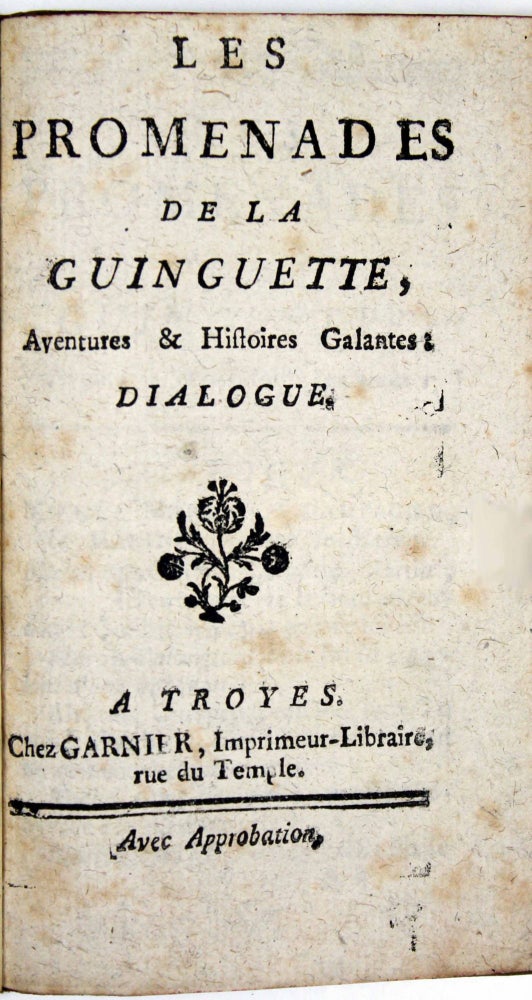 Item #17439 Les promenades de la Guinguette, aventures et histoires galantes. Dialogue. GUINGUETTE.