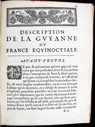 Description de la France équinoctiale, cy-devant appelée Guyanne, et par les espagnols, el Dorado. Nouvellement remise sous l'obéissance du Roy. Avec la carte d'iceluy, faite et présentée à sa Majesté par l'auteur. Et un discours très utile et nécessaire pour ceux qui voudront établir des colonies dans ces contrées ; qui les détrompera des impostures dont tous ceux qui en ont parlé ont rempli leurs écrits ; et leur fera connaître la force, le nombre et le naturel des Indiens de cette coste, & ce qu'elle peut produire d'avantageux pour le commerce de l'Europe.