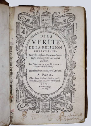 Item #17564 De la vérité de la religion chrestienne contre les Athées, Epicuriens, Païens,...