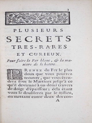 Plusieurs secrets rares et curieux, pour la gu&eacute;rison des maladies, pour la m&eacute;tallique, l'oeconomique & les teintures, la m&eacute;decine du Flos-caeli & autres curiosit&eacute;s.