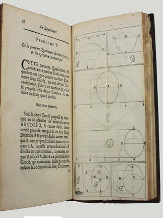 La géométrie française, ou pratique aisée pour apprendre sans maistre l'arpentage des figures accessibles & inaccessibles, mesures & toisez des fortifications, & toutes sortes de bâtimens pour ceux qui n'ont connoissance des mathématiques, avec la clef arithmétique pour ses operations. La quadrature du cercle ou la pratique & réduction des cercles, segmens, élipses, paraboles, hyperboles & scixtions coniques & cilindriques, en leur quarré parfait, leurs applications au toisé des courbes-lignes, des architectures civille, navalle & militaire en faveur des sçavans.
