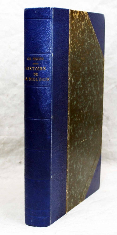 Item #17630 Histoire de la biologie. Charles Joseph SINGER.