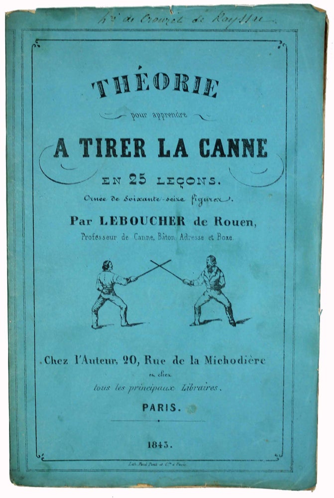 Item #17701 Théorie pour apprendre à tirer la canne en vingt-cinq leçons. LEBOUCHER.