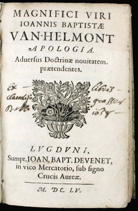 Item #17723 Magnifici viri Joannis Baptistae Van-Helmont Apologia. Adversus doctrinae novitatem...