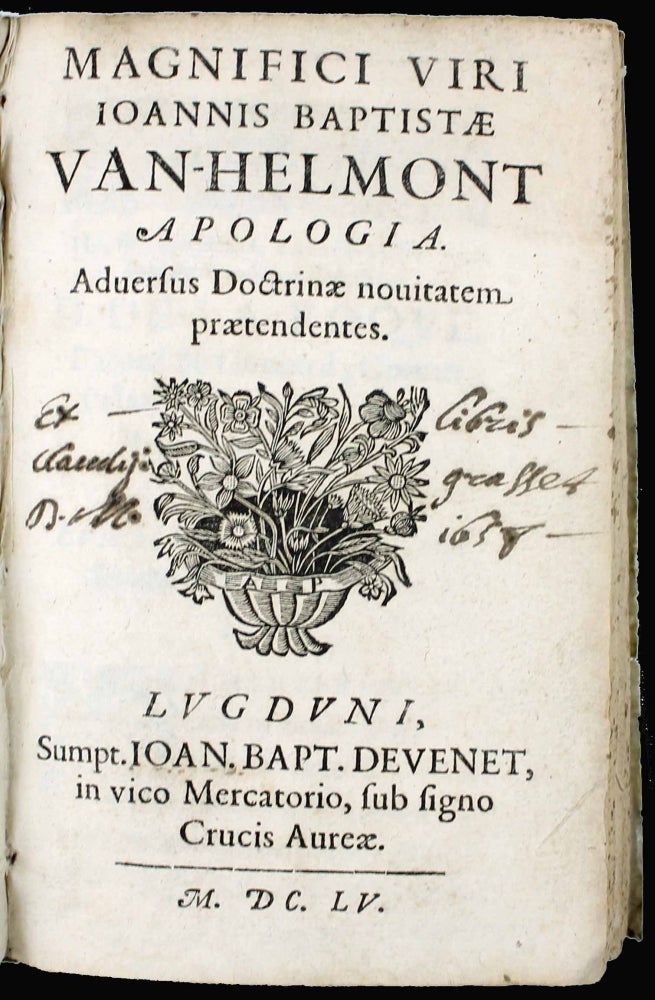 Item #17723 Magnifici viri Joannis Baptistae Van-Helmont Apologia. Adversus doctrinae novitatem praetendentes. LAUTHIER VAN HELMONT.