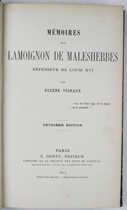 Mémoires sur Lamoignon de Malesherbes, défenseur de Louis XVI.