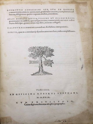 Comoediae sex, tum ex Donati commentariis, tum ex optimorum, praesertim veterum, exemplarium collatione, diligentius quam unquam antehac, emendate ... Aelii Donati ... commentarii ... Calphurnii in tertiam comediam doctissima interpretatio.