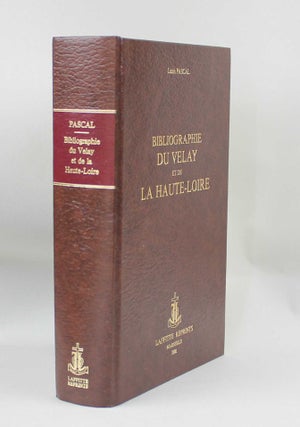 Item #17915 Bibliographie du Velay et de la Haute Loire. PASCAL