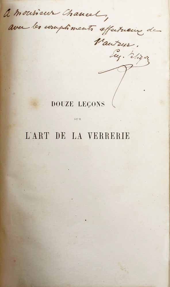 Item #17970 Douze leçons sur l'art de la verrerie. Eugène PELIGOT.