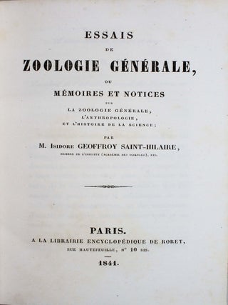 Item #18153 Essais de zoologie g&eacute;n&eacute;rale, ou m&eacute;moires et notices sur la zoologie g&eacute;n&eacute;rale,...