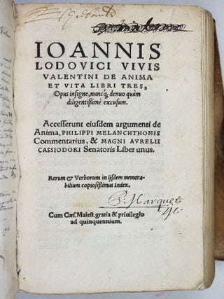 De Anima et vita libri tres, opus insigne, nuncq denuo quam diligentissime excusum. Accesserunt eiusdem argumenti de Anima, Philippi Melanchtonis commentarius, & Magni Aurelii Cassiodori senatoris liber unus.