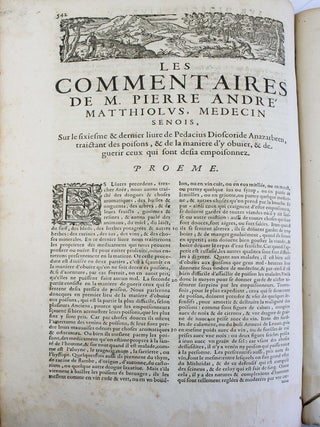 Les commentaires de M. P. Andr&eacute; Matthiolus m&eacute;decin senois, sur les six livres de Pedacius Dioscoride Anazerbeen de la mati&egrave;re medecinale.