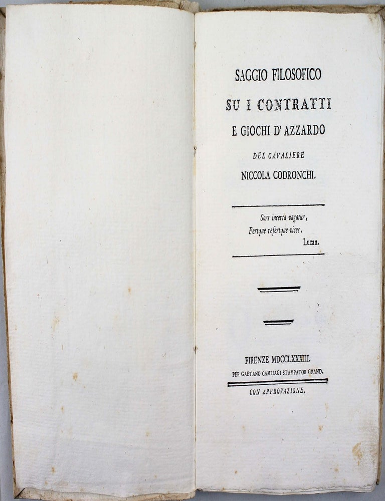 Item #18225 Saggio filosofico su i contratti e giochi d'azzardo. Nicola CODRONCHI.