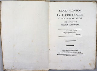 Item #18225 Saggio filosofico su i contratti e giochi d'azzardo. Nicola CODRONCHI