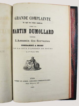 Affaire Dumollard. L'assasin des servantes. Assassinats et viols sur des filles domestiques attir&eacute;es dans les bois.