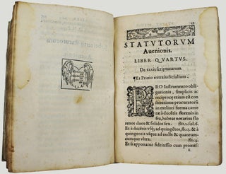 Statuta inclytae civitatis Avenionensis, nuper facta et reformata. Item conventio pridem inter dominos quondam comites, & cives ipsius, inita, omnia ab
