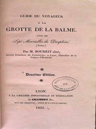 Item #18720 Guide du voyageur &agrave; la grotte de la Balme. L'une des sept merveilles du...