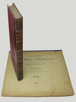Item #18762 Des forces physico-chimiques et de leur intervention dans la production des...