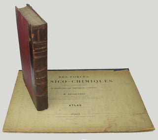 Item #18762 Des forces physico-chimiques et de leur intervention dans la production des...