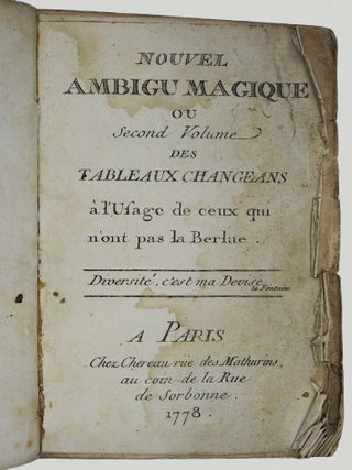 Nouvel ambigu magique ou second tome des tableaux changeans &agrave; l'usage de ceux qui n'ont pas berlue.