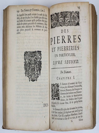 Le parfait joailler ou histoire des pierreries où sont amplement descrites leur naissance, juste prix, moyen de les connaitre & se garder des contrefaites, facultés médicinales & propriétés curieuses. Et de nouveau enrichi de belles annotations, indices & figures, par André Toll.