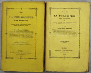 Item #2057 Essai sur la philosophie des sciences ou exposition analytique d'une classification de...