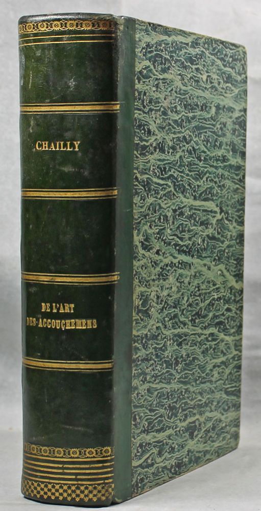Item #3264 Traité pratique de l'art des accouchemens. Nicolas Charles CHAILLY-HONORE.