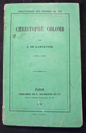 Item #3334 Christophe Colomb (1436-1506). A. de LAMARTINE