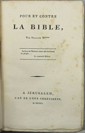 Item #4356 Pour et contre la Bible, par Sylvain M***. Pierre-Sylvain MARECHAL
