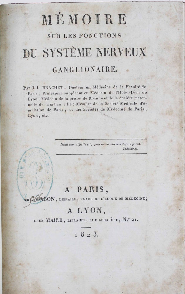 Item #6803 Mémoire sur les fonctions du système nerveux ganglionaire. Jean Louis BRACHET.