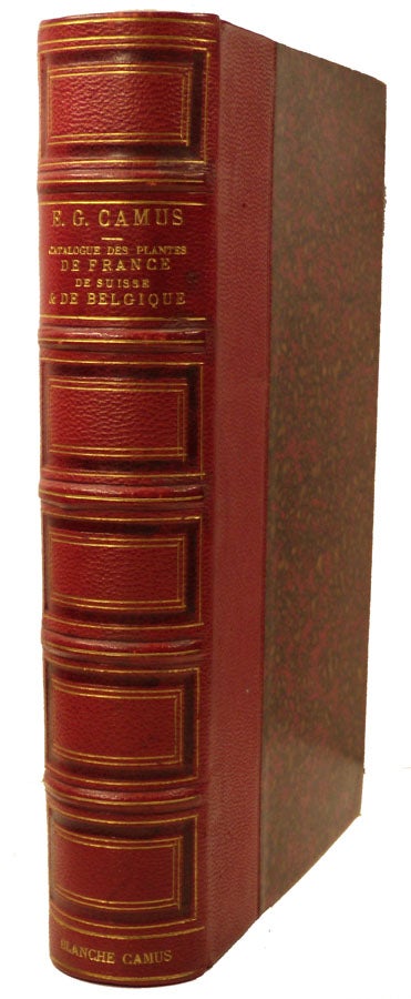 Item #7264 Catalogue des plantes de France, de Suisse et de Belgique. E. G. CAMUS.