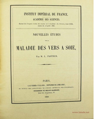 Item #7595 Nouvelles études sur la maladie des vers à soie. Louis PASTEUR