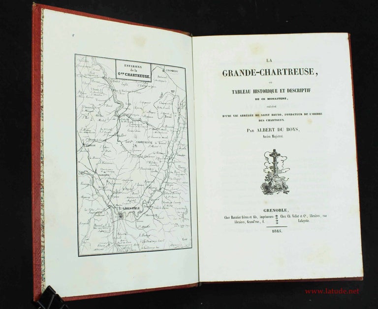Item #8158 La Grande-Chartreuse, ou tableau historique et descriptif de ce monastère, précédé d'une vie abrégée de Saint Bruno, fondateur de l'Ordre des Chartreux. Albert DU BOYS.