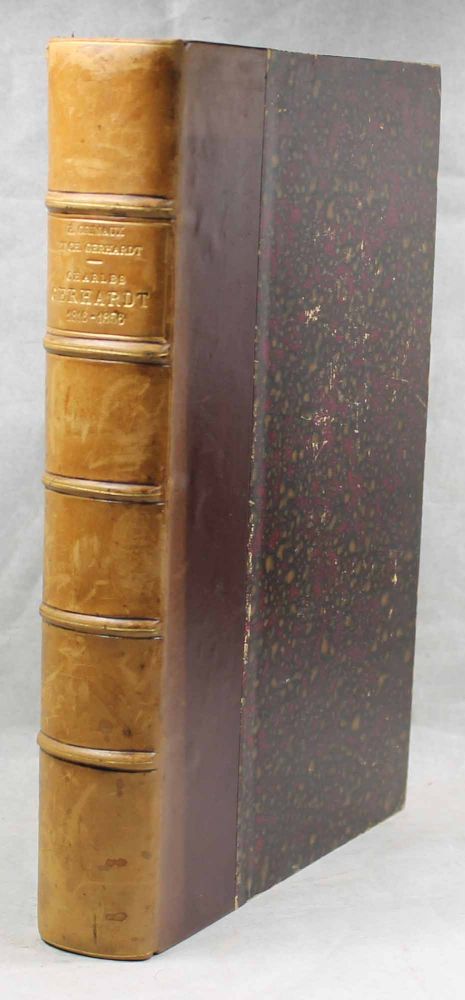 Item #8439 Charles Gerhardt, sa vie, son oeuvre, sa correspondance (1816-1856). Document d'histoire de la chimie. GRIMAUX GERHARDT.