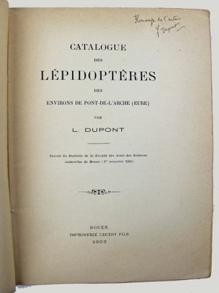 Item #8604 Catalogue des l&eacute;pidopt&egrave;res des environs de Pont-de L'Arche (Eure). L. DUPONT